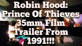 Running A Robin Hood: Prince Of Thieves 35mm Film Trailer From 1991!!!