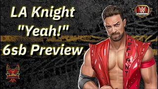 LA Knight "Yeah!" 6sb Preview! Another Awesome SB!!!