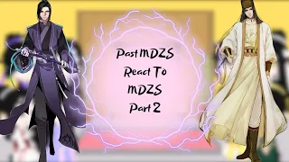 Past MDZS react to MDZS★Mo Dao Zu Shi★Part 2★PL/ENG