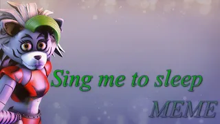 [SFM|FNAF] Sing Me To Sleep meme