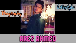 Arez Ahmed Pakistani Actor Biography & Lifestyle