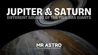 Different Sounds of Jupiter & Saturn