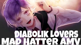 Diabolik Lovers Mad Hatter AMV