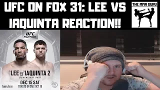 UFC ON FOX 31: KEVIN LEE VS AL IAQUINTA MAIN EVENT RECAP - REACTION!