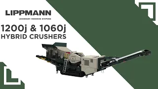 Lippman 1200j & 1060j Hybrid Crushers