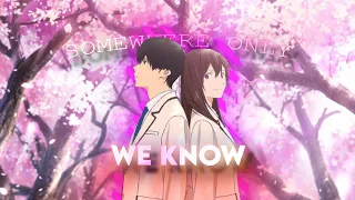 Somewhere only we know - I want to eat your pancreas [EDIT/AMV]