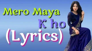 Mero Maya K Ho (Lyrics) - RATO TIKA NIDHAR MA Song Nishan Bhattarai, Ashmita Adhikari