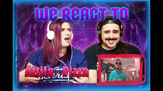Attila - Pizza (FIRST TIME COUPLES REACTION)