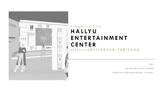 Prasidang Perancangan Hallyu Entertainment Center Berbasis Arsitektur Perilaku