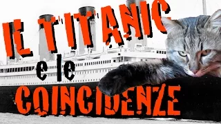 Il Titanic e le Coincidenze - PassatoScopio#01 - CURIUSS