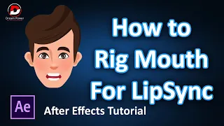 How To Rig Mouth For Lip Sync || After Effects Tutorial