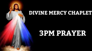 Chaplet of Divine Mercy- Very Powerful 3pm Prayer