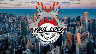 Deep House DJ Set #52 - In the Mix with Paul Lock - (2021)