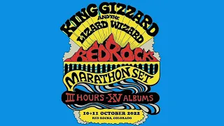 King Gizzard & The Lizard Wizard - Live at Red Rocks 2022 Soundboard Audio (Full Set II)