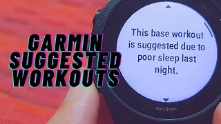 Garmin's Suggested Workouts