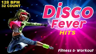 Disco Music Hits Workout Compilation Fitness & Workout - 128 Bpm / 32 Count