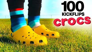 100 Kickflips In CROCS!