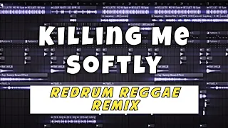 KILLING ME SOFTLY - FUGEES (DJROMAR REDRUM REGGAE REMIX)