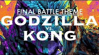 Godzilla vs. Kong - Final Battle Theme [EXTENDED]