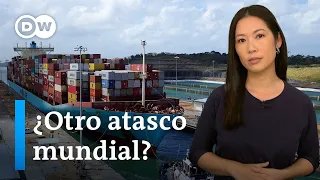 ¿Qué está causando el atasco del Canal de Panamá y qué consecuencias tiene?