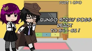 Bsd react to s4 - s5. || part 1-s4 || (Please read desc or pinned comment!)