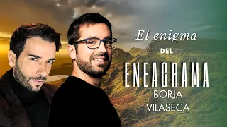 Descubre el Poder de la SOLEDAD y el enigma del ENEAGRAMA con Borja Vilaseca