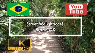 🇧🇷 Street Walk - Itacaré - Brazil - 4K