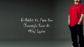 EmineM : B-rabbit VS Papa Doc (Freestyle From 8-Mile) Lyrics