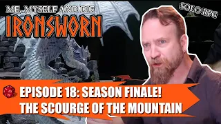 MM&D S2 Ironsworn Episode 18: The Scourge of the Mountain