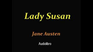 Lady Susan. Jane Austen. VOZ HUMANA