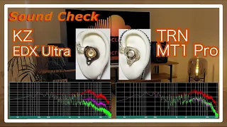 KZ EDX Ultra vs TRN MT1 Pro [IEMs Chinese In-Ear headphones Sound Comparison 中華イヤホン音比較]