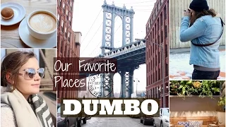 NYC GUIDE: DUMBO, Brooklyn | Our Favorite Places