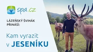 Tipy na výlet v Jeseníku od Lázeňského Šviháka ze Spa.cz (2018)