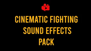 Free Cinematic Fighting Sound Effects Pack (High Quality)