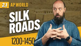 The SILK ROADS [AP World Review—Unit 2 Topic 1]