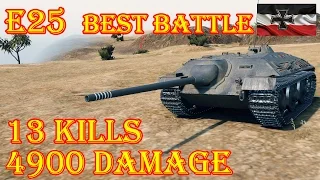 E25  13 Kills, 4900 Damage ★ El Halluf ★  Best Battle World of Tanks