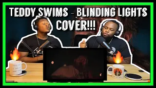 Teddy Swims - Blinding Lights (The Weeknd Cover) |Brothers Reaction!!!!