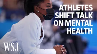 Olympic Athletes Biles, Osaka Shift the Conversation on Mental Health | WSJ