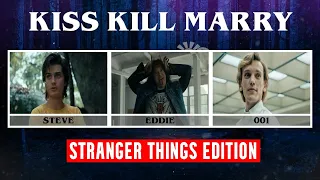 Kiss Kill Marry Stranger Things Edition | Stranger Things Quiz