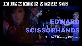 The EDWARD SCISSORHANDS Suite by Danny Elfman [Hollywood in Vienna 2017]