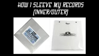 HOW I SLEEVE MY RECORDS [INNER/OUTER]