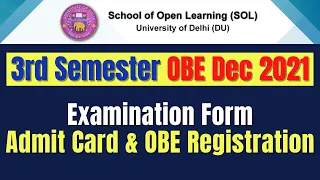 DU SOL OBE December 2021 | 3rd Semester Student's | Examination Form, Admit Card, OBE Registration.