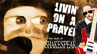 LIVIN' ON A PRAYER if it were written by Shakespeare || Lyrical Bardcore