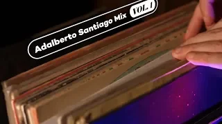Adalberto Santiago Mix - Vol 01