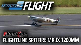 FlightLine Spitfire Mk.IX 1200mm - Flight Review - Motion RC