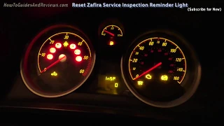 How to Turn off / Reset Vauxhall Zafira Service Inspection Reminder Light