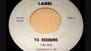 TAIKU - YA REEBONE. funk psych groove