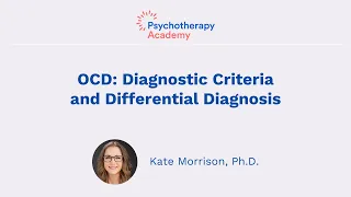 ACT for OCD: Diagnostic Criteria and Differential Diagnosis