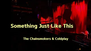 Something just like this(Lyrics)-The Chainsmokers & Coldplay 가사번역