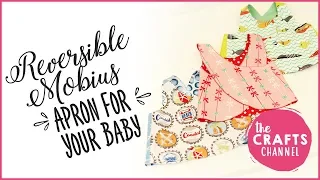 How To Sew A Reversible Mobius Baby Apron - Easy Sew Tutorial